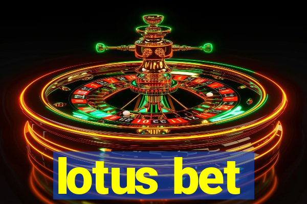 lotus bet